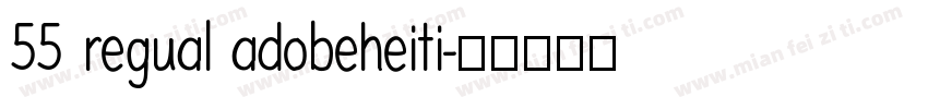 55 regual adobeheiti字体转换